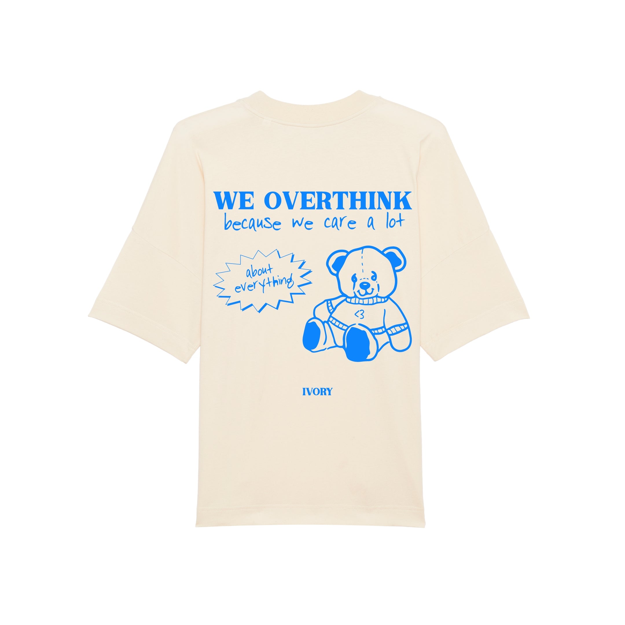 MADE FOR OVERTHINKERS BY OVERTHINKERS OVERSIZED TEE NATURAL RAW