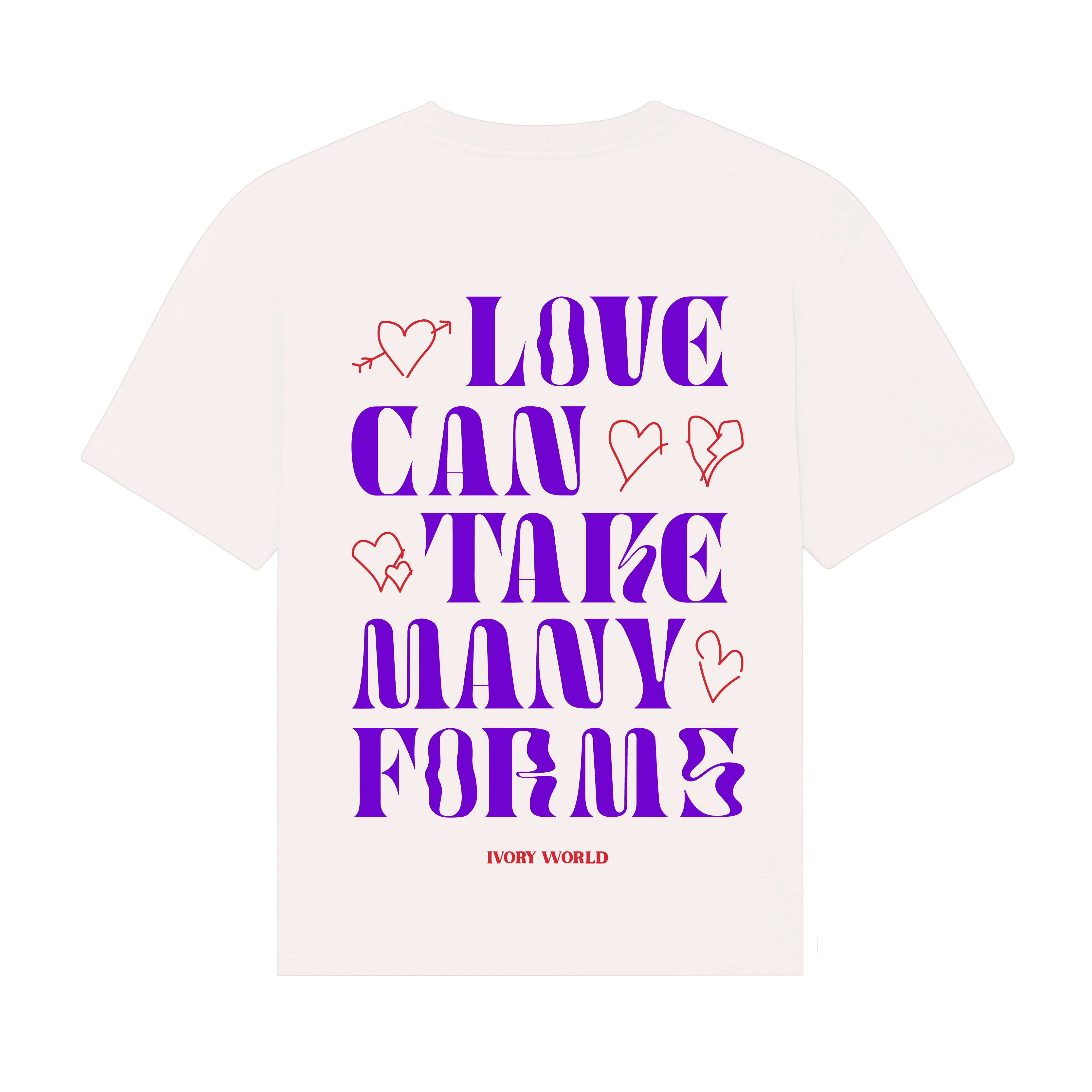 LOVE CAN TAKE MANY FORMS TEE OFF WHITE